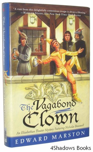 The Vagabond Clown: An Elizabethan Theater Mystery Featuring Nicholas Bracewell