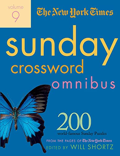 The New York Times Sunday Crossword Omnibus: 200 World-Famous Sunday Puzzles from the Pages of the New York Times: 09 (New York Times Sunday Crosswords Omnibus)