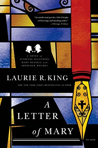 A Letter of Mary: A Novel of Suspense Featuring Mary Russell and Sherlock Holmes: 3 (A Mary Russell Mystery, 3)