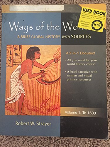 Ways of the World: A Brief Global History With Sources: To 1500