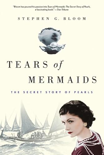 Tears of Mermaids: The Secret Story of Pearls