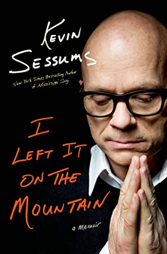 I Left It on the Mountain: A Memoir