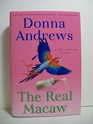 The Real Macaw: A Meg Langslow Mystery (Meg Langslow Mysteries)