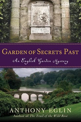 Garden of Secrets Past: An English Garden Mystery