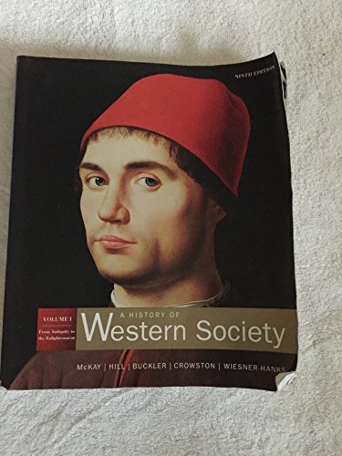 A History of Western Society, Volume 1: From Antiquity to Enlightenment
