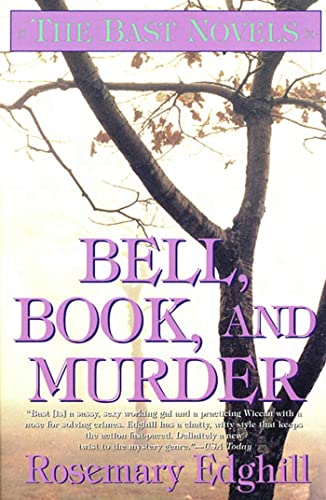 Bell, Book, and Murder: The Bast Mysteries: NO. 3 OF 3