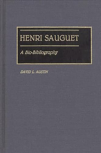 Henri Sauguet: A Bio-Bibliography