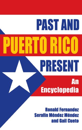 Puerto Rico Past and Present: An Encyclopedia