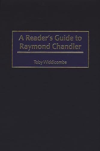 A Reader's Guide to Raymond Chandler