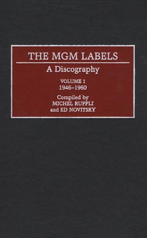 The Mgm Labels: A Discography 1946-1960 (1)