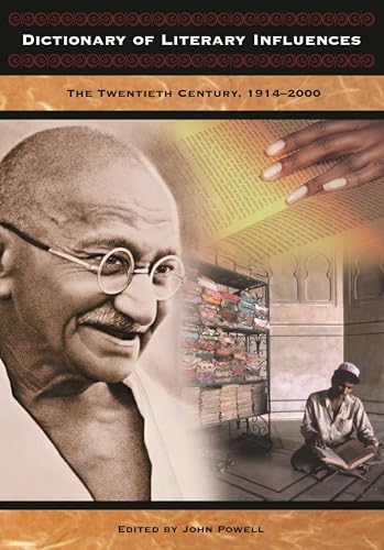 Dictionary of Literary Influences: The Twentieth Century, 1914-2000