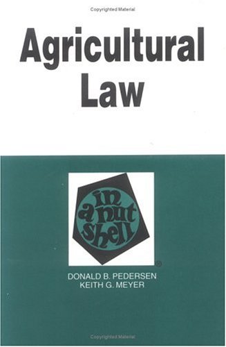 Agricultural Law in a Nutshell
