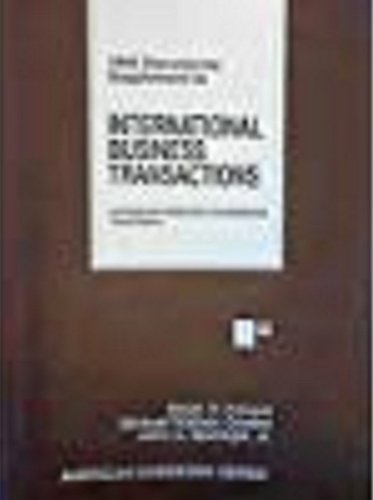 1995 Documents Supplement to International Business Transactions: A Problem-Oriented Coursebook