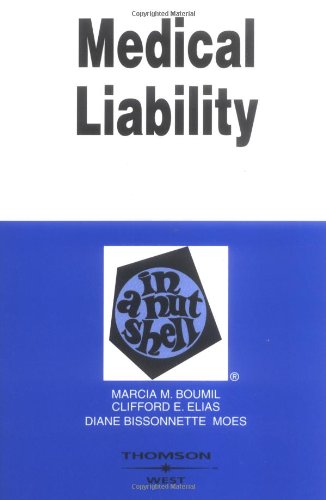 Medical Liability in a Nutshell (Nutshell Series)
