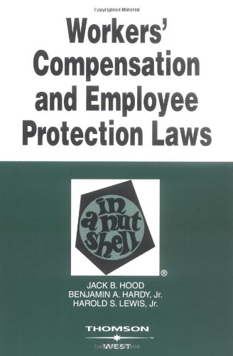 Workers' Compensation And Employee Protection Laws In A Nutshell
