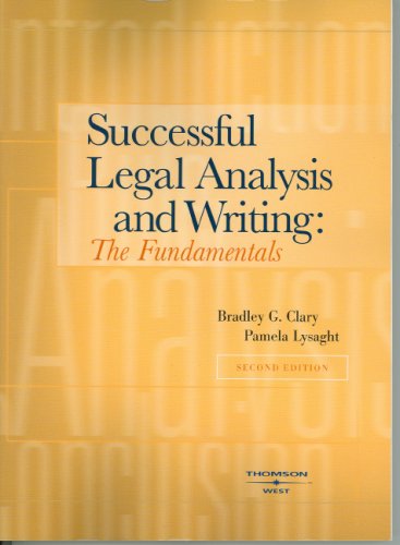 Successful Legal Analysis And Writing: The Fundamentals