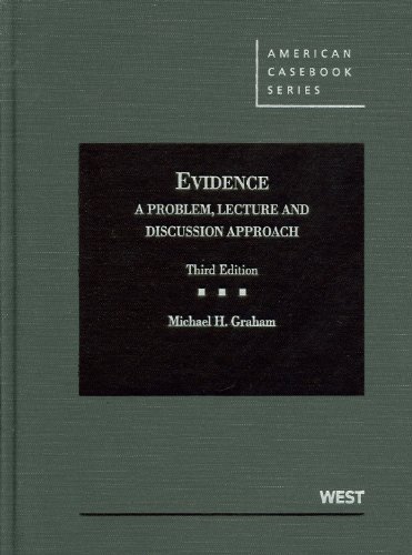 Evidence: A Problem, Lecture and Discussion Approach, 3d