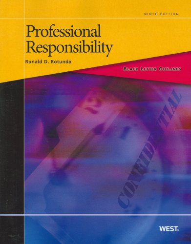 Black Letter Outline on Professional Responsibility (Black Letter Outlines)