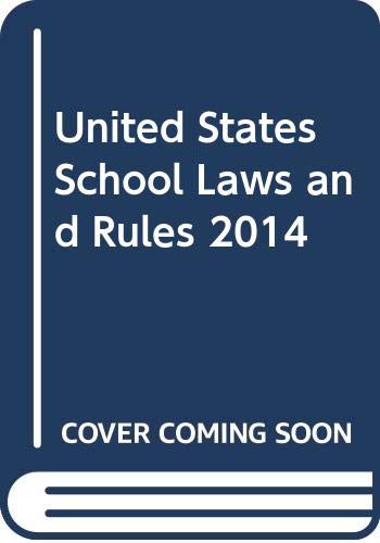 United States School Laws and Rules 2014