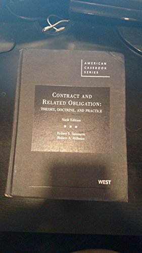 Contract and Related Obligation: Theory, Doctrine, and Practice, 6th