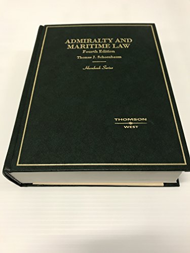 Admiralty and Maritime Law (Hornbooks)