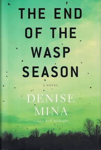 The End of the Wasp Season: A Novel (Alex Morrow, 2)