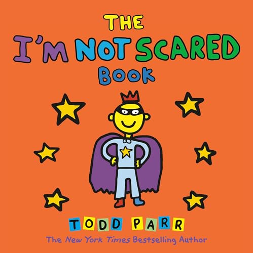 The I'M NOT SCARED Book: Bilderbuch
