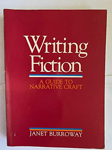 Writing Fiction: A Guide to Narrative Craft