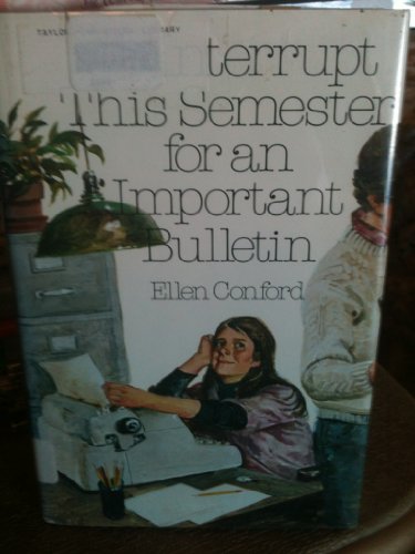 We Interrupt This Semester for an Important Bulletin