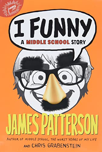 I Funny: A Middle School Story