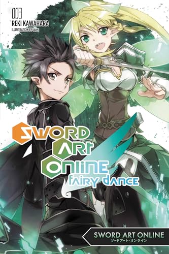 Sword Art Online 3: Fairy Dance (light novel) (Volume 3)