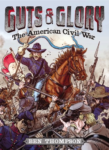 Guts & Glory: The American Civil War (Guts & Glory, 1)