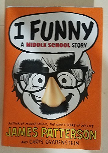 I Funny: A Middle School Story (I Funny, 1, Band 1)