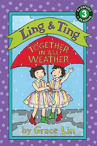 Ling & Ting: Together in All Weather (Ling & Ting: Passport to Reading, Level 3)