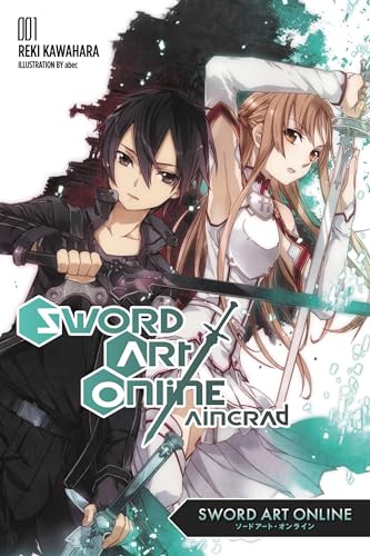 Sword Art Online 1: Aincrad (light novel): Volume 1 (SWORD ART ONLINE NOVEL SC, Band 1)