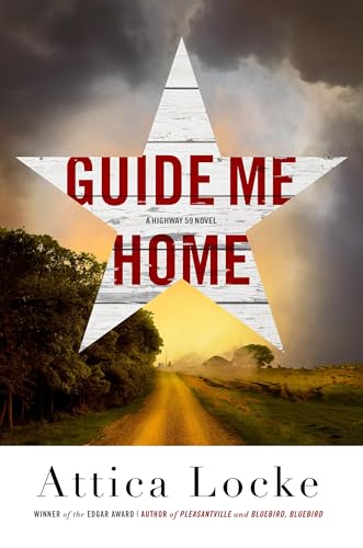 Guide Me Home (A Highway 59 Novel, 3)