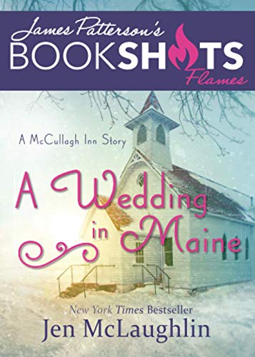 A Wedding in Maine: A McCullagh Inn Story (BookShots Flames)