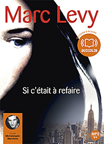 Si c'etait a refaire Audiobook PACK [Book + 1 CD MP3] (French Edition)