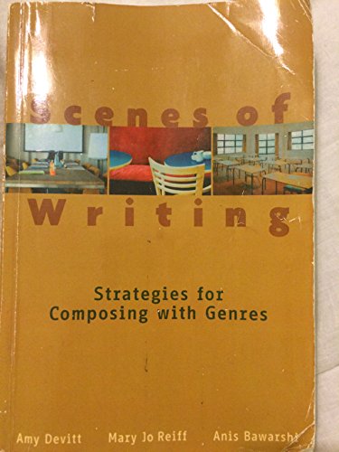 Scenes of Writing: Strategies for Composing with Genres