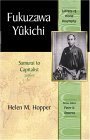 Fukuzawa Yukichi: From Samurai to Capitalist (Library of World Biography Series)