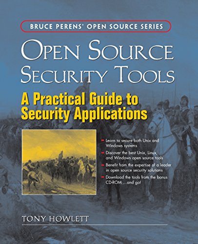 Open Source Security Tools: Practical Applications for Security