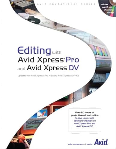 Editing with Avid Xpress Pro and Avid Xpress DV