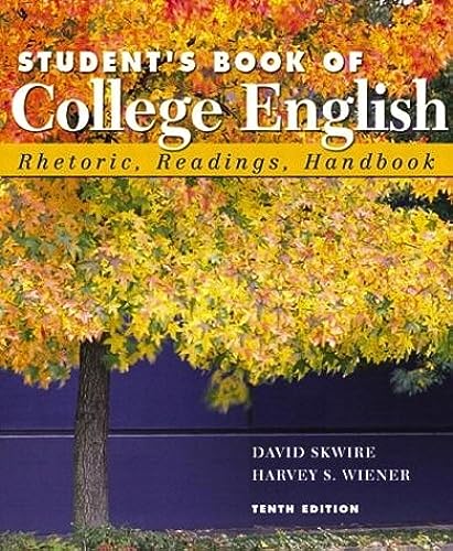 Student's Book of College English: Rhetoric, Readings, Handbook