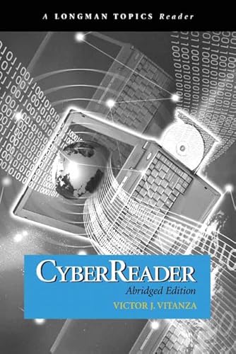 CyberReader, Abridged Edition (A Longman Topics Reader)