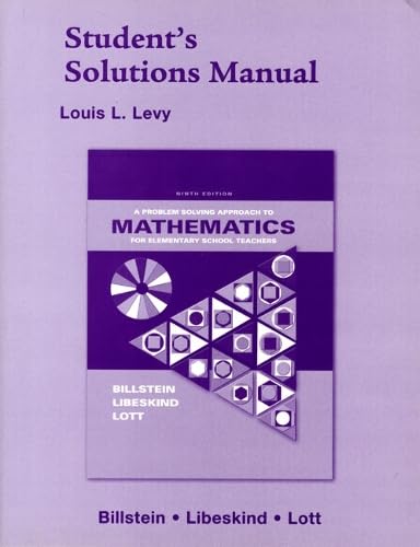 Student Solutions Manual for Elementary School Teachers: A Problem Solving Approach