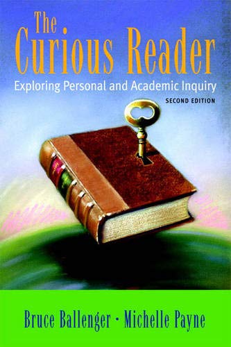The Curious Reader: Exploring Personal and Academic Inquiry (2nd Edition)