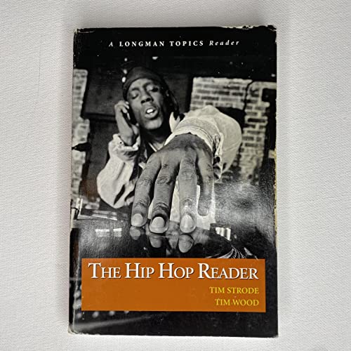 Hip Hop Reader, The (A Longman Topics Reader)