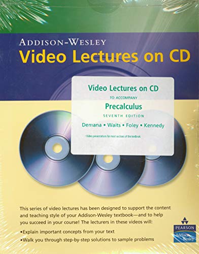 Video Lectures on CD to Accompany Precalculus 7th Edition (Demana, Waits, Foley, Kennedy)
