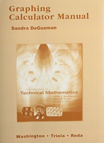 Graphing Calculator Manual for Introduction to Technical Mathematics, 5th Edition