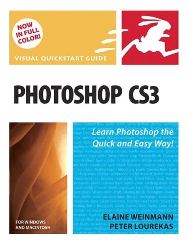 Photoshop Cs3 for Windows and Macintosh: Visual Quickstart Guide